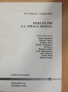 Claude Piron - Debato pri la »Praga Skolo« [antikvár]