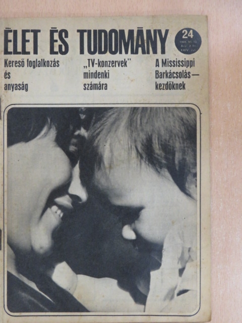 Dr. Bedő Magdolna - Élet és Tudomány 1969. június 13. [antikvár]