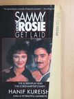 Hanif Kureishi - Sammy and Rosie get laid [antikvár]