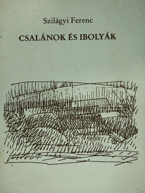 Szilágyi Ferenc - Csalánok és ibolyák (dedikált példány) [antikvár]