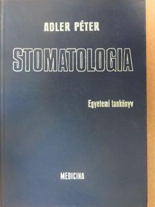 Adler Péter - Stomatologia [antikvár]
