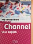 H. Q. Mitchell - Channel your English - Pre-Intermediate - Student's book [antikvár]