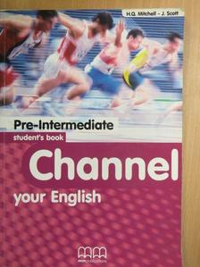 H. Q. Mitchell - Channel your English - Pre-Intermediate - Student's book [antikvár]