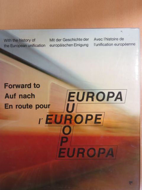 Alfred Lau - Forward to Europe/Auf nach Europa/En route pour l'Europe [antikvár]