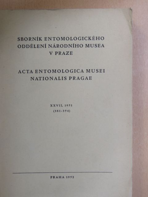 Zdenek Boucek - Acta Entomologica Musei Nationalis Pragae 1951. XXVII [antikvár]