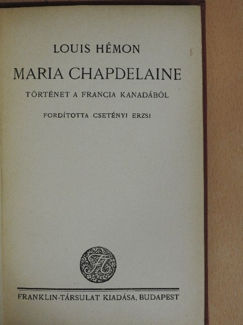 Louis Hémon - Maria Chapdelaine [antikvár]