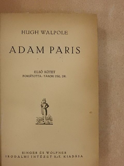 Hugh Walpole - Adam Paris I-II. [antikvár]