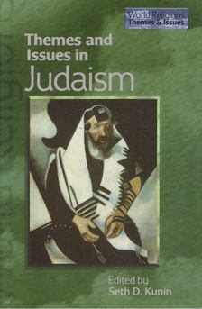 Seth D. Kunin - Themes and Issues in Judaism [antikvár]