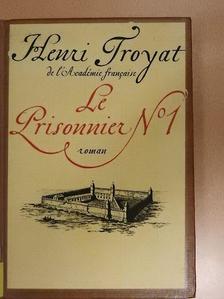 Henri Troyat - Le prisonnier n° I [antikvár]