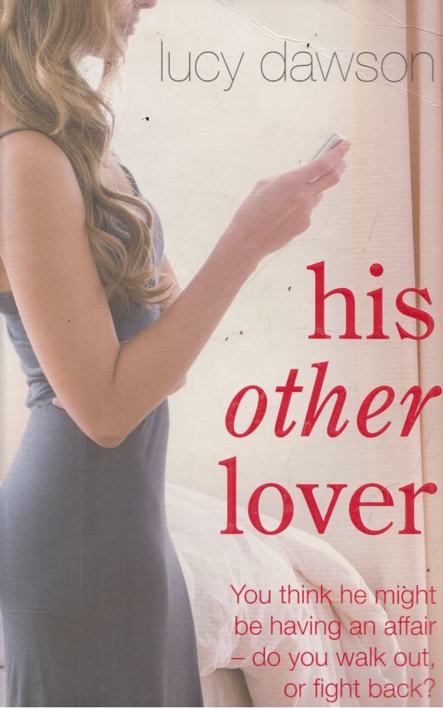 Lucy Dawson - His Other Lover [antikvár]