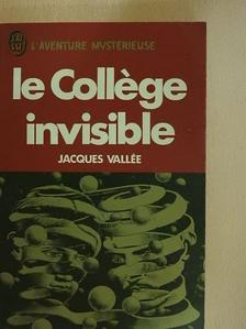 Jacques Vallée - Le College invisible [antikvár]