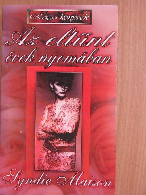 Syndie Maison - Az eltűnt évek nyomában [antikvár]