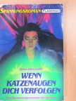 Anne Alexander - Wenn Katzenaugen dich verfolgen/Die Grabwächterin/Nur er spürte ihre Furcht [antikvár]