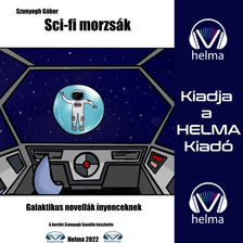 Szunyogh Gábor - Sci-fi morzsák [eHangoskönyv]