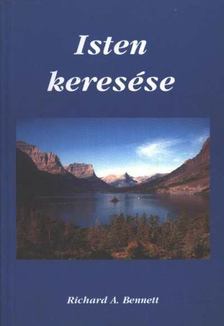 Richard Bennett, Bennett, Richard A. - Isten keresése [antikvár]