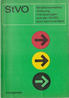 Strassenverkehrs-Ordnung mit Auszügen aus der StVZO kurz kommentiert [antikvár]