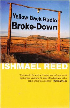 Reed, Ishmael - Yellow Back Radio Broke-Down [antikvár]