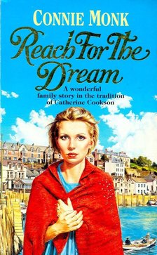 Connie Monk - Reach for the Dream [antikvár]