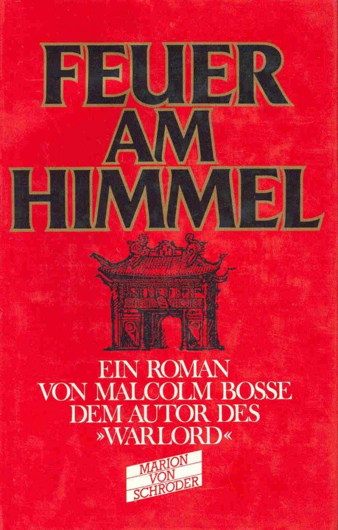 BOSSE, MALCOLM - Feuer am Himmel [antikvár]