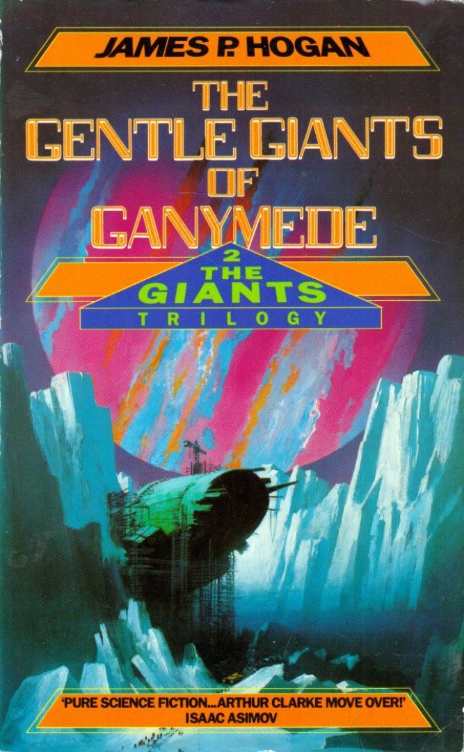 James P. Hogan - The Gentle Giants of Ganymede [antikvár]