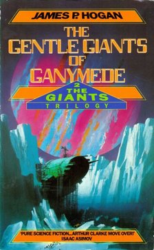 James P. Hogan - The Gentle Giants of Ganymede [antikvár]