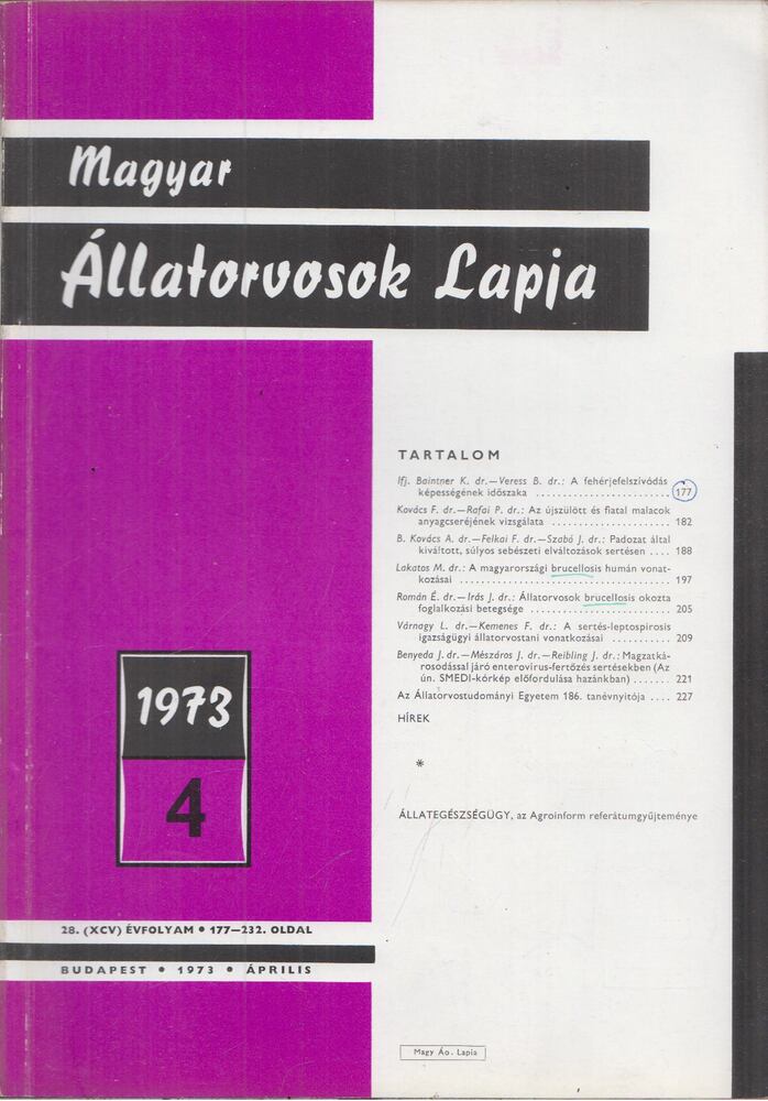 Holló Ferenc - Magyar Állatorvosok Lapja 1973. Április [antikvár]