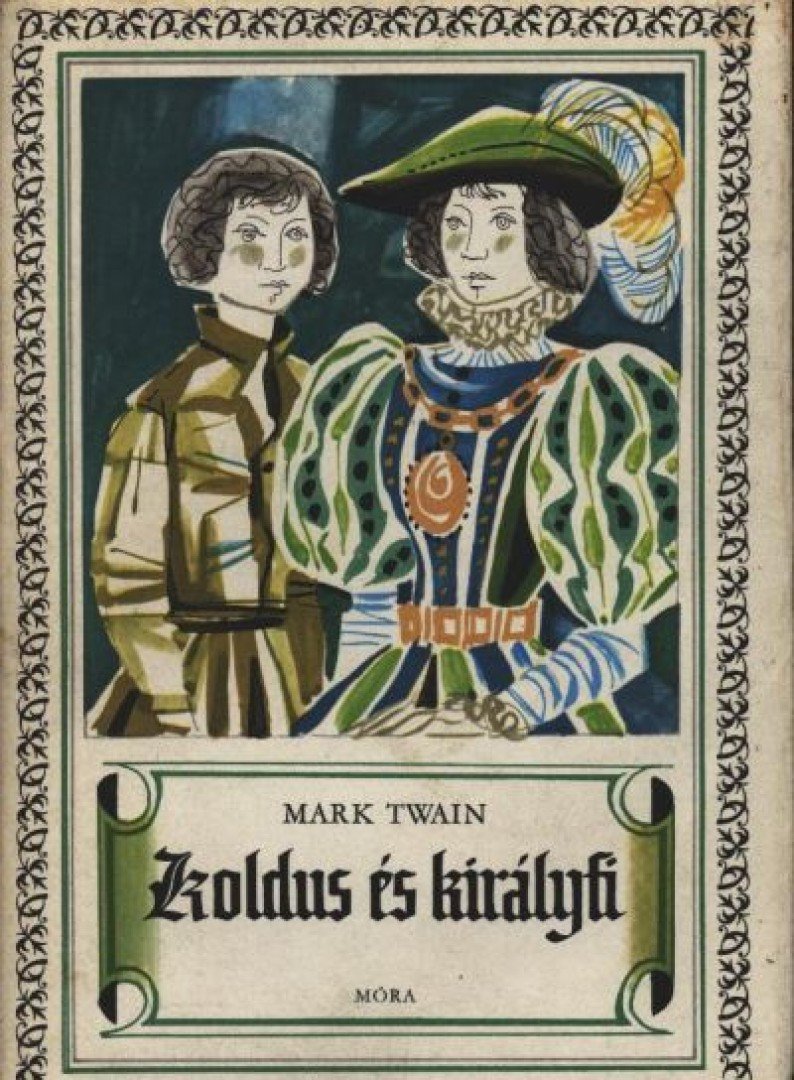 Mark Twain - Koldus és királyfi [antikvár]