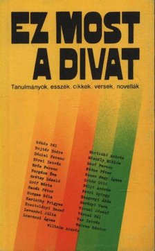 Horgas Béla, Levendel Júlia - Ez most a divat [antikvár]