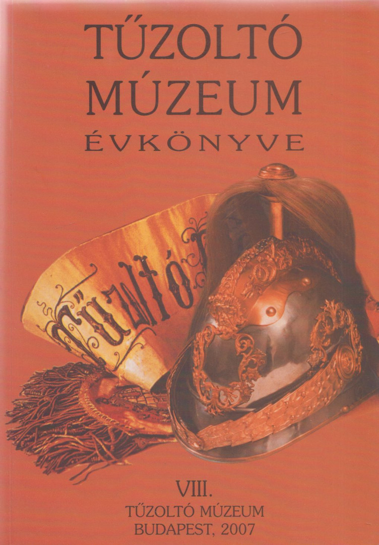 Réti Dezső - Tűzoltó Múzeum évkönyve VIII. [antikvár]