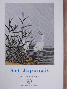 L'Art Japonais IV. [antikvár]
