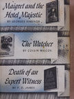 Collin Wilcox - Maigret and the Hotel Majestic/The Watcher/Death of an Expert Witness [antikvár]