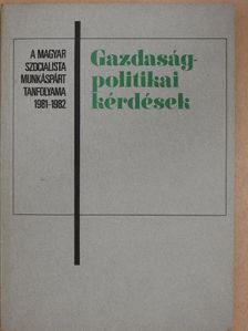 Fekete Sándor - Gazdaságpolitikai kérdések [antikvár]