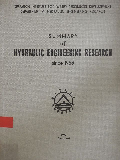 Summary of Hydraulic Engineering Research since 1958 [antikvár]