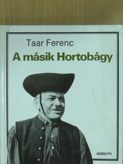Taar Ferenc - A másik Hortobágy (dedikált példány) [antikvár]