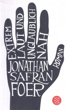 Jonathan Safran Foer - Extrem laut & unglaublich nah [antikvár]