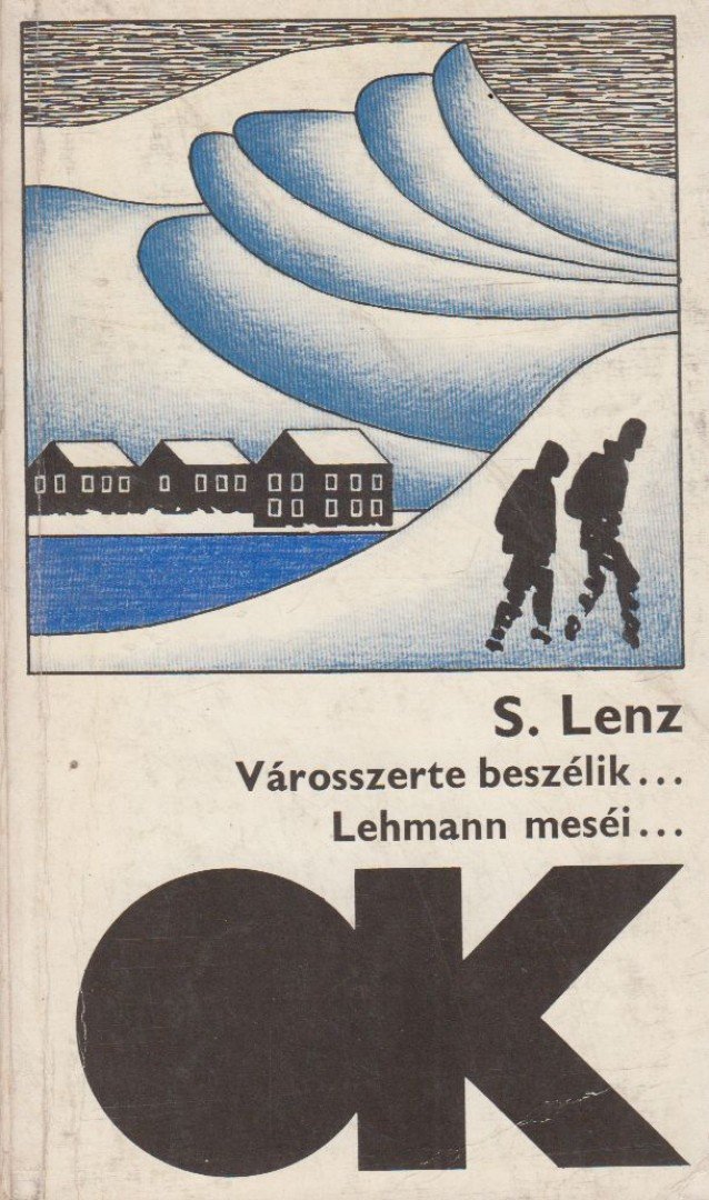 Siegfried LENZ - Városszerte beszélik...Lehmann meséi [antikvár]