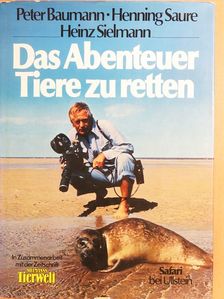Heinz Sielmann - Das Abenteuer Tiere zu retten [antikvár]