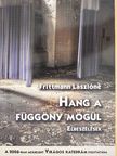 Frittmann Lászlóné - Hang a függöny mögül [antikvár]