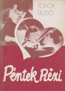 TÖRÖK REZSŐ - Péntek Rézi [antikvár]
