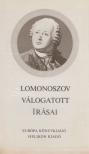 Lomonoszov, (Mihail Vasziljevics) - Lomonoszov válogatott írásai [antikvár]