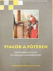 Hoffmann István - Piacok a főtéren - CD-vel [antikvár]