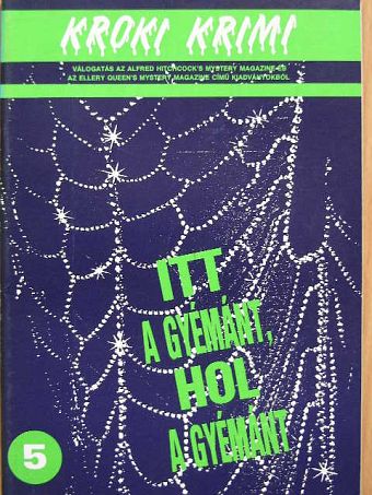 Edward D. Hoch - Itt a gyémánt, hol a gyémánt [antikvár]