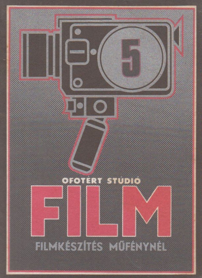 Raffai Anna - Ofotért stúdió Film 5. - Filmkészítés műfénynél [antikvár]