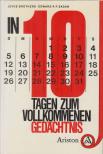 Brothers, Joyce Dr., Edward P. F. Eagan - In 10 Tagen zum vollkommenen Gedächtnis [antikvár]