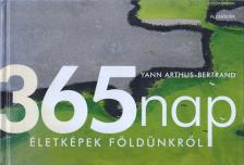 Yann Arthus-Bertrand - 365 nap [antikvár]
