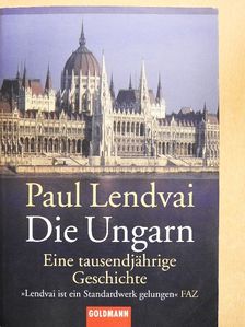 Paul Lendvai - Die Ungarn [antikvár]