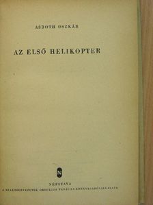 Asboth Oszkár - Az első helikopter [antikvár]