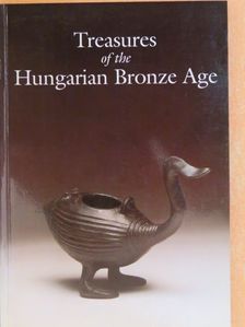 István Ecsedy - Treasures of the Hungarian Bronze Age [antikvár]