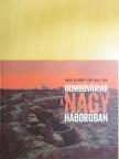 Erky-Nagy Tibor - Dombóváriak a nagy háborúban [antikvár]
