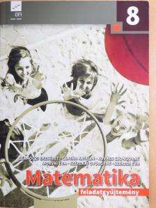Csahóczi Erzsébet - Matematika Feladatgyűjtemény 8. [antikvár]